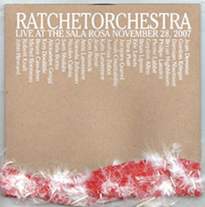 Ratchet Orchestra Live at Sala Rosa